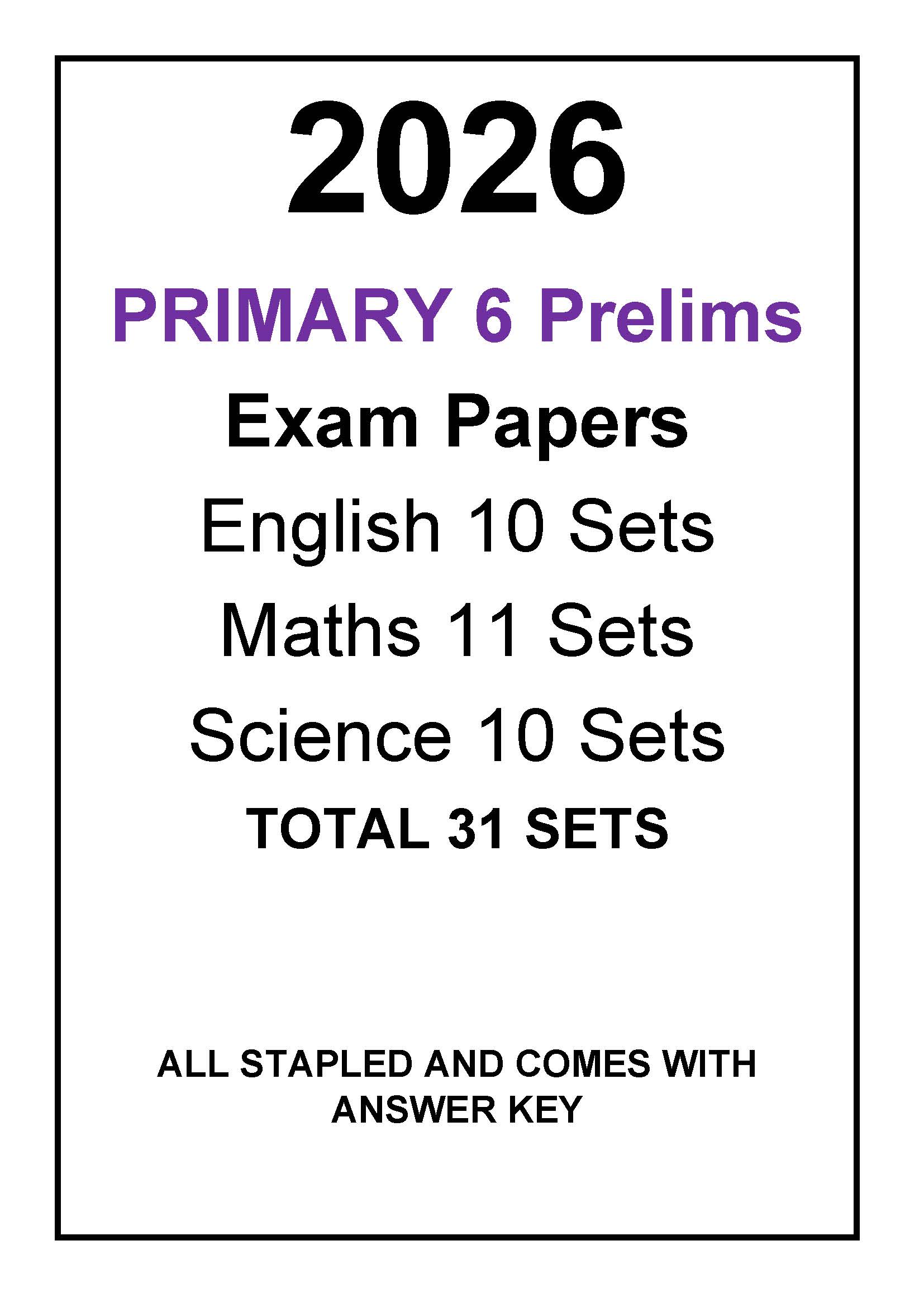 2026 P6 Prelims english Maths Science